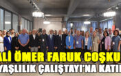VALİ ÖMER FARUK COŞKUN “İL YAŞLILIK ÇALIŞTAYI”NA KATILDI