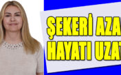 Şekeri Azalt, Hayatı Uzat!