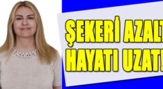 Şekeri Azalt, Hayatı Uzat!
