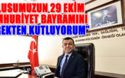 Başkan Çavuşoğlu’ndan 29 Ekim mesajı