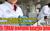 DENÇEV, TÜRKAK denetimini başarıyla tamamladı