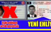EHLİYET YENİLEME 4 KEZ UZATILMIŞTI BU DEFA UZATILMADI