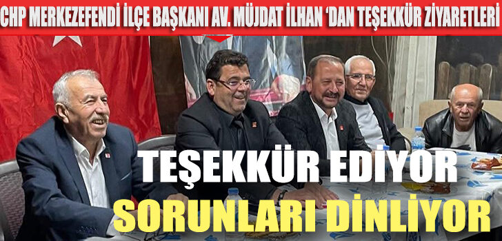 BAŞKAN İLHAN TEŞEKKÜR EDEREK DERT DİNLİYOR BAŞKAN İLHAN TEŞEKKÜR EDEREK DERT DİNLİYOR