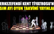 MERKEZEFENDİ KENT TİYATROSU’NUN KASIM AYI OYUN TAKVİMİ YAYINLANDI