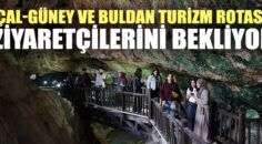 Çal-Güney ve Buldan Turizm Rotası ziyaretçilerini bekliyor