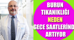 BURUN TIKANIKLIĞI NEDEN GECE SAATLERİNDE ARTIYOR