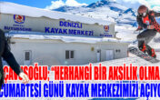 DENİZLİ KAYAK MERKEZİ AÇILIYOR