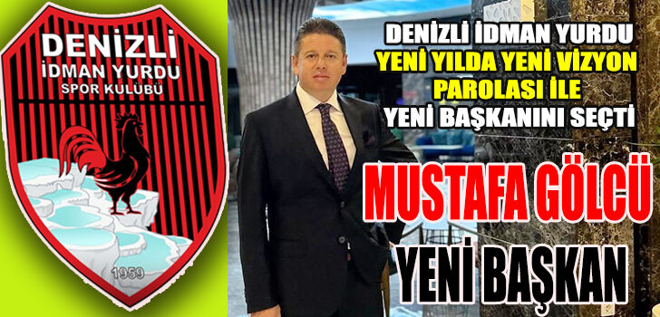 DENİZLİ İDMAN YURDU YENİ BAŞKANINI SEÇTİ DENİZLİ İDMAN YURDU YENİ BAŞKANINI SEÇTİ