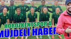 HOROZKENTSPOR’A MÜJDE