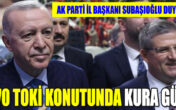 DENİZLİ’DE TOKİ KONUTLARINDA KURA GÜNÜ