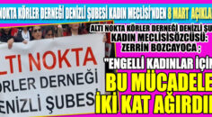 “Engelli kadınlar için bu mücadele iki kat ağırdır”