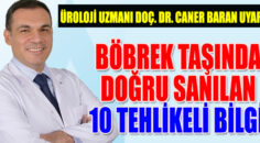BÖBREK TAŞINDA DOĞRU SANILAN 10 TEHLİKELİ BİLGİ!