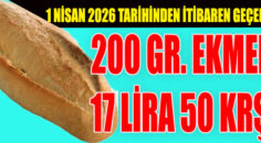 EKMEK FİYATLARI 1 NİSAN’DA DEĞİŞİYOR