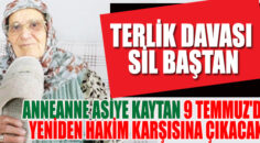 TERLİK DAVASI SİL BAŞTAN