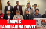 1 MAYIS KUTLAMALARINA DAVET