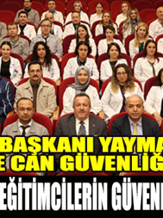 OSB BAŞKANI YAYMANOĞLU ÖNCE CAN GÜVENLİĞİ DEDİ