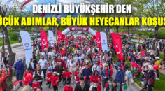 Denizli Büyükşehir’den Küçük Adımlar, Büyük Heyecanlar Koşusu