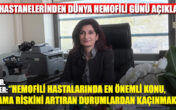 PAÜ Hastanelerinden Dünya Hemofili Günü Açıklaması