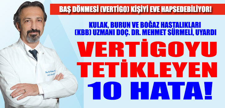 VERTİGOYU TETİKLEYEN 10 HATA!
