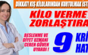 KİLO VERMEYİ ZORLAŞTIRAN 9 KRİTİK HATA