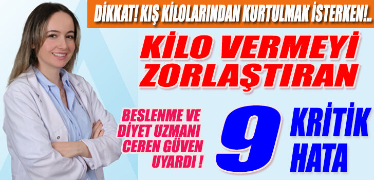 KİLO VERMEYİ ZORLAŞTIRAN 9 KRİTİK HATA