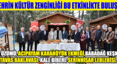 Denizli’nin lezzet ve kültür mirası Çamlık’ta görücüye çıktı