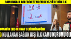 PAMUKKALE BELEDİYESİ’NDEN DENİZLİ’DE BİR İLK