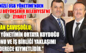 DENİZLİ OSB YÖNETİMİ’NDEN DENİZLİ BÜYÜKŞEHİR BELEDİYESİ’NE ZİYARET