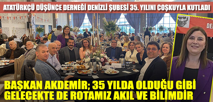 Başkan Akdemir; 35 yılda olduğu gibi gelecekte de rotamız akıl ve bilimdir