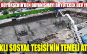 Denizli Büyükşehir’den dayanışmayı büyütecek dev yatırım