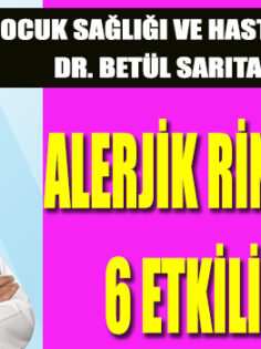 ÇOCUK SAĞLIĞI VE HASTALIKLARI UZMANI DR. BETÜL SARITAŞ UYARDI
