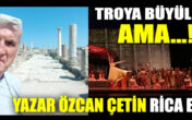 Denizli’de “Troya” Operası Sanatseverlerden Tam Not Aldı. AMA…!